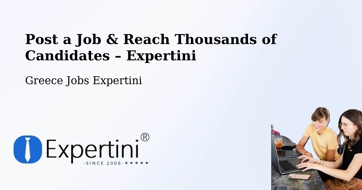 Post a Job in Empório – Hire the Right Talent - Empório, Greece Jobs Expertini